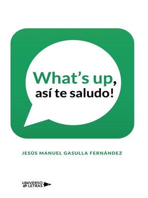 cover image of What s up, así te saludo!
